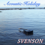 Svenson - Acoustic Holiday Deluxe